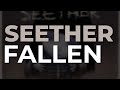 Seether - Fallen (Official Audio)