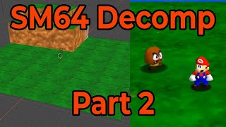 SM64 Decomp Tutorial 2: Importing Levels and Making Objects With Fast64