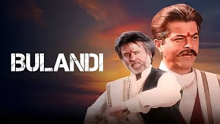 Bulandi (2000) Full Movie Facts | Anil Kapoor, Rajinikanth, Raveena Tandon, Rekha, Paresh Rawal