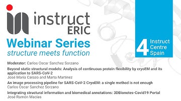 Instruct-ERIC webinar series: structure meets function - Webinar #4 Instruct Centre ES