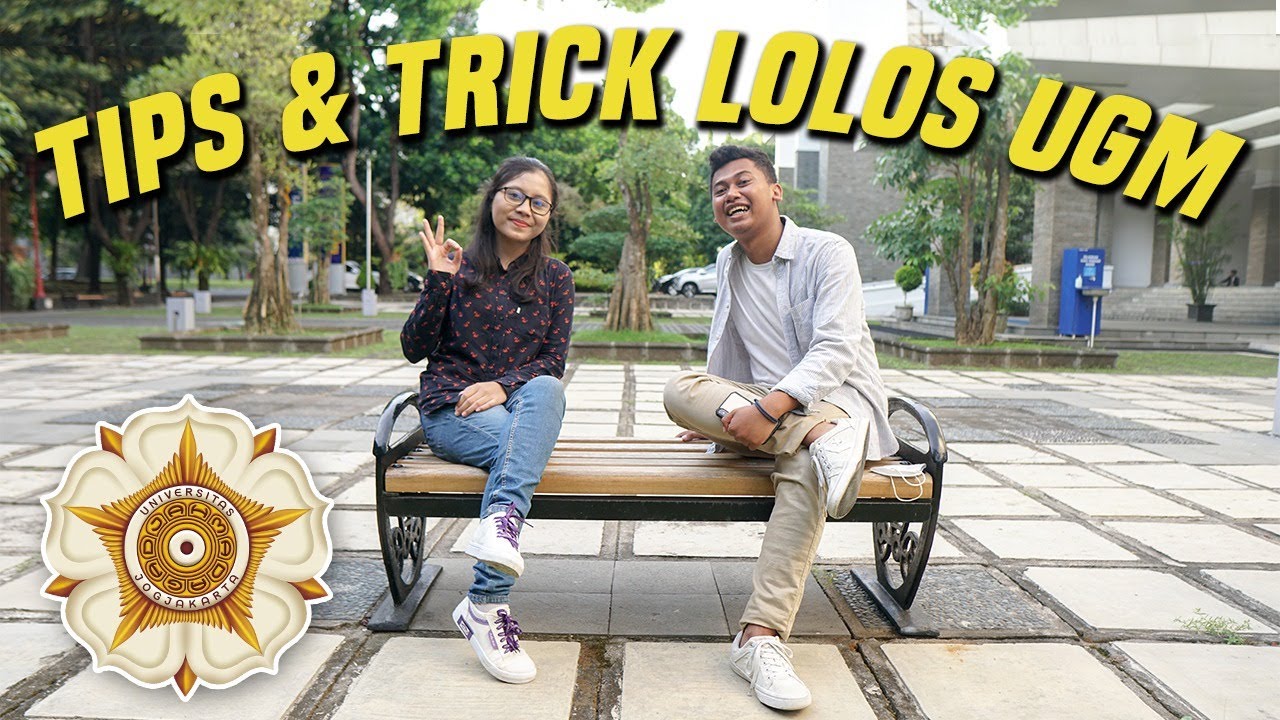 JANGAN SAMPAI LEWATKAN HAL PENTING INI! TIPS & TRICK LOLOS UTUL UGM