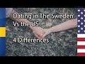 Dating In Sweden vs US (4 Differences)