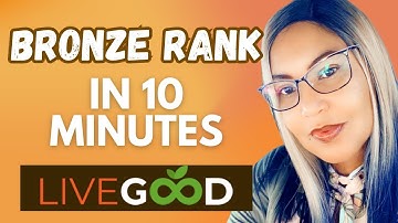 Getting Started With LiveGood | LiveGood Bronze Rank in 10 Minutes