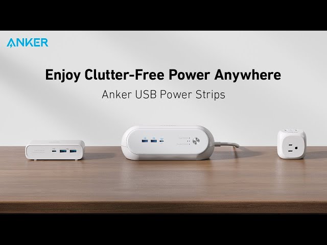 Anker USB Power Strips | Enjoy Clutter-Free Power Anywhere