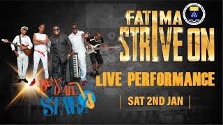 Fatima Strive On 2021 - BLAXX AND THE ALL STARS