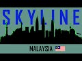 Skyline: MALAYSIA