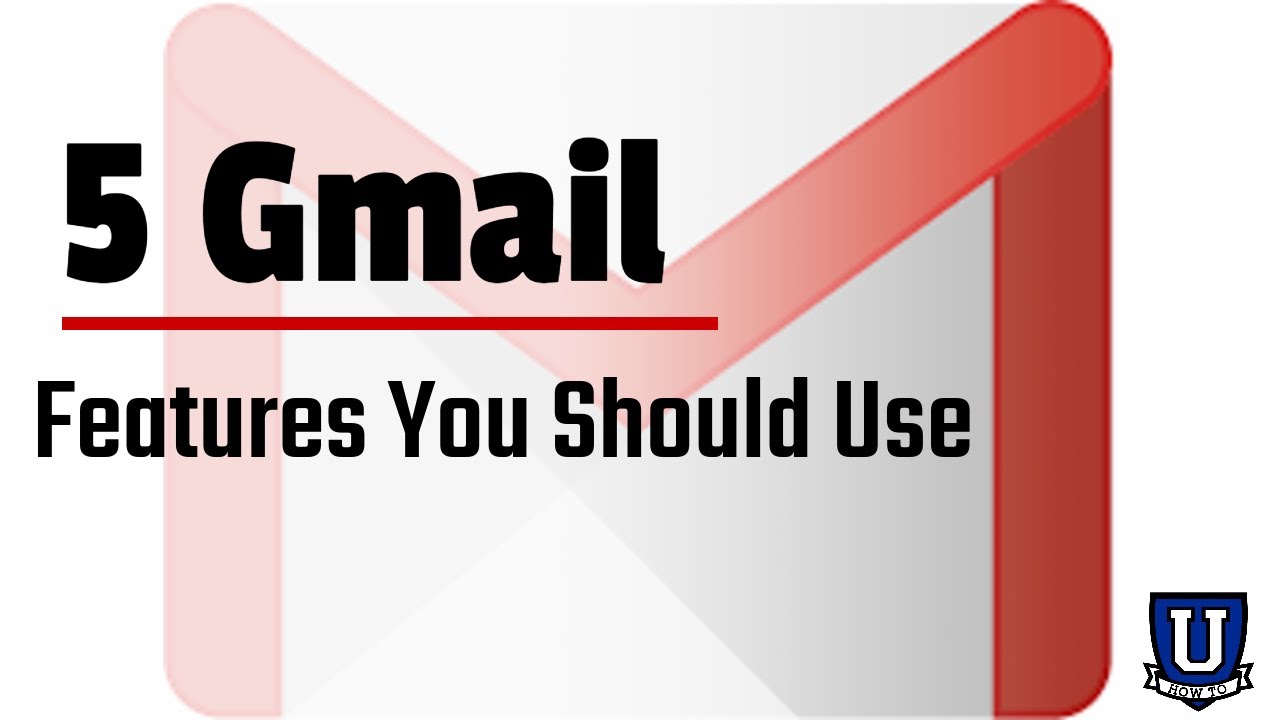 5 Gmail Features You Should Use Tutorial 2020 Youtube