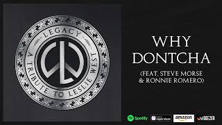 Leslie West - Why Dontcha (Feat. Steve Morse & Ronnie Romero)