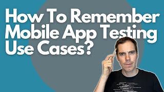 How To Remember Mobile App Testing Use Cases? screenshot 2