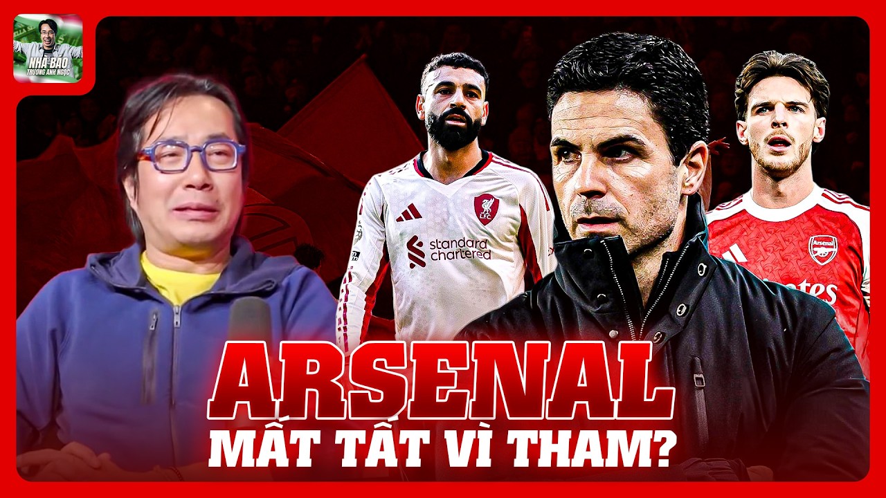 ARSENAL SẼ LẠI TRẮNG TAY VÌ QUÁ THAM?