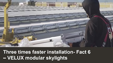 Three times faster installation | Fact 6 | VELUX Modular Skylights