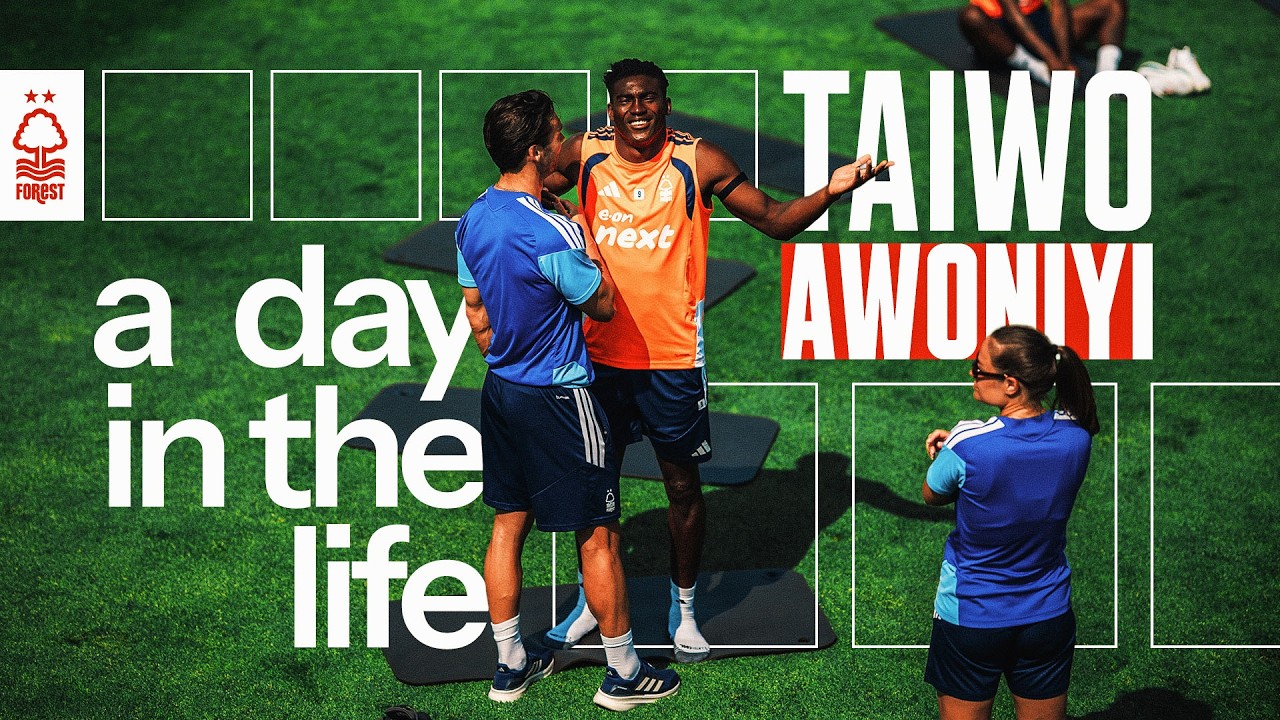 A Day in the Life of Taiwo Awoniyi 🇳🇬 | Nottingham Forest Pre-Season 26/27