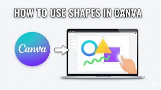 How To Use Shapes In Canva (2025)