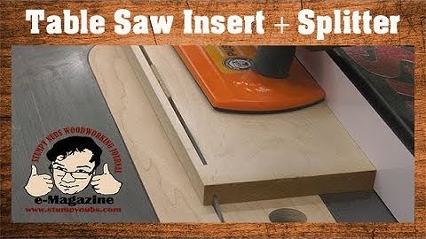 Make SAFER, cleaner table saw cuts with this splitter/throat insert