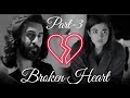 Broken heart  vol3  arijit singh mashup  lofi holic studio  valentine day special