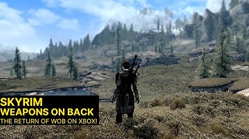The Return of Weapons on Back Skyrim XBOX