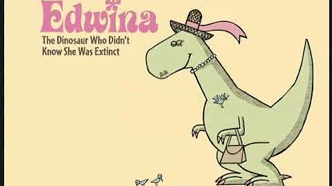 Edwina the Dino