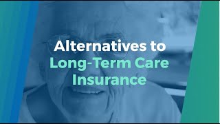 Alternatives To Long-Term Care Insurance by California Mobility 202 views 3 years ago 1 minute, 51 seconds