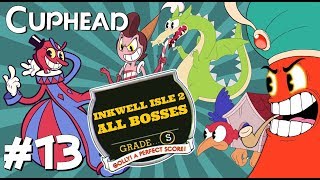 INKWELL ISLE 2 BOSSES - S-RANK EXPERT MODE | Cuphead (PC) #13