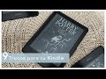 9 Trucos para sacarle el máximo RENDIMIENTO a tu KINDLE | Joni's Cloud