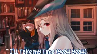 Nighcore - Take My Time (Harry Hudson) - (Lyrics)