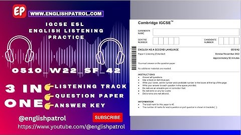 0510/42 Oct Nov 2022 Listening Variant -42 | IGCSE ESL Listening Paper 4