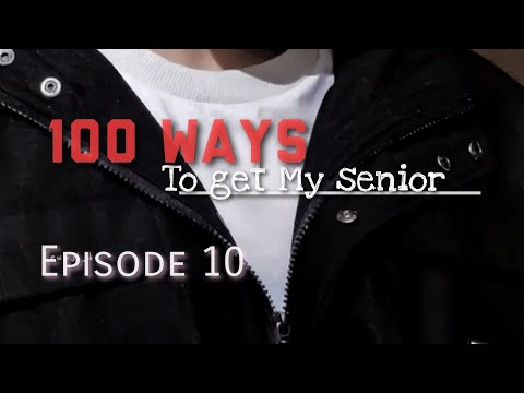 "100 WAYS TO GET MY SENIOR" EP-10 JJK FF SERIES||