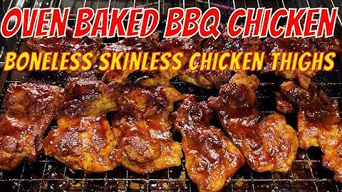 Oven baked boneless skinless chicken thighs with bbq sauce