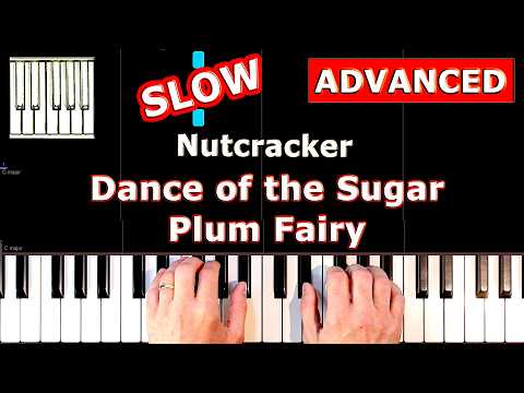 Dance of the Sugar Plum Fairy - Nutcracker - SLOW Piano Tutorial