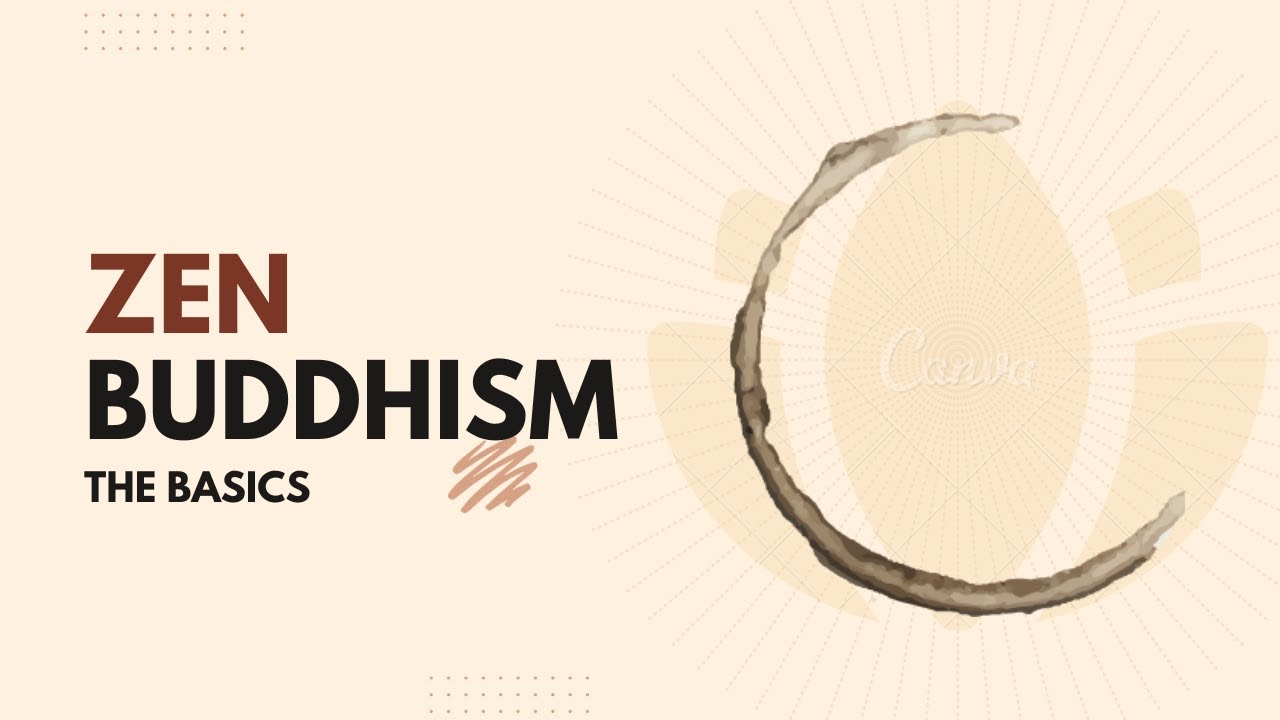 The basics of Zen Buddhism - YouTube