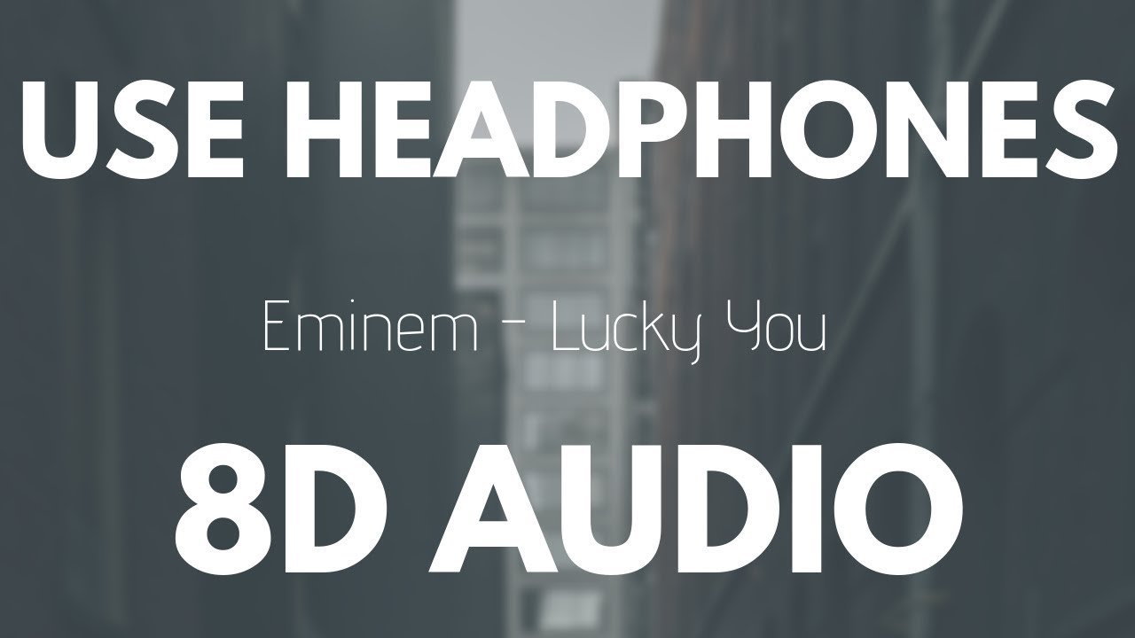 Eminem Lucky You Feat Joyner Lucas 8d Audio - kamikaze roblox id eminem