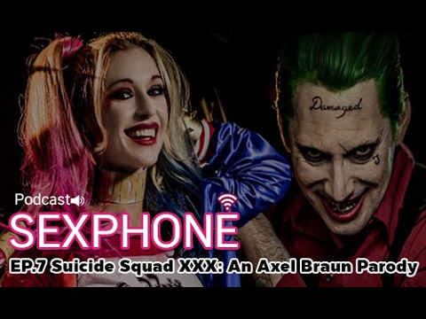 Download Sexphone:[Ep.7] Suicide Squad XXX: An Axel Braun Parody