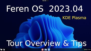 Feren OS - 2023.04 - Tour & Overview with Tips.