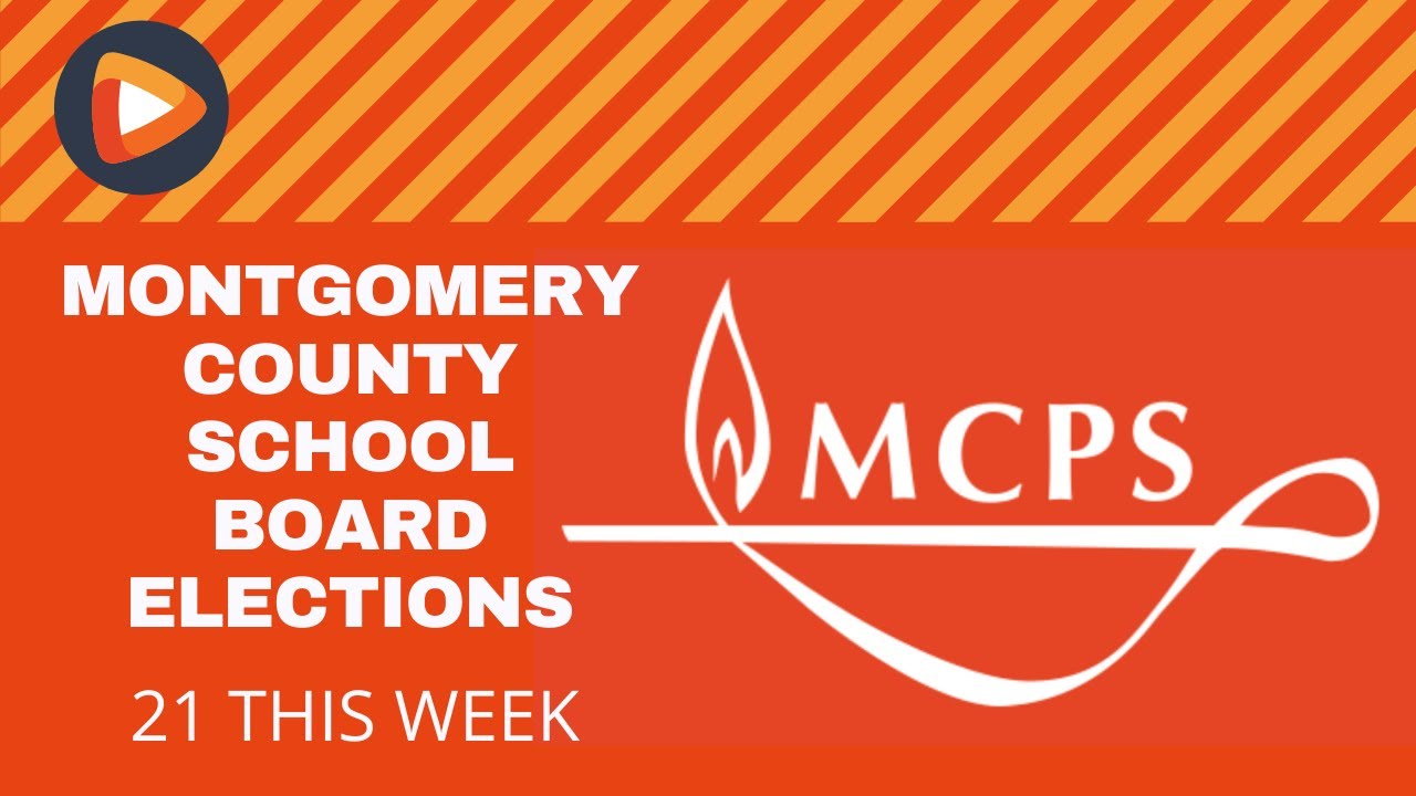 21 This Week: Montgomery County School Board Primary Election - YouTube