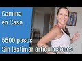 5500 pasos de caminata en casa 🔥🏡
