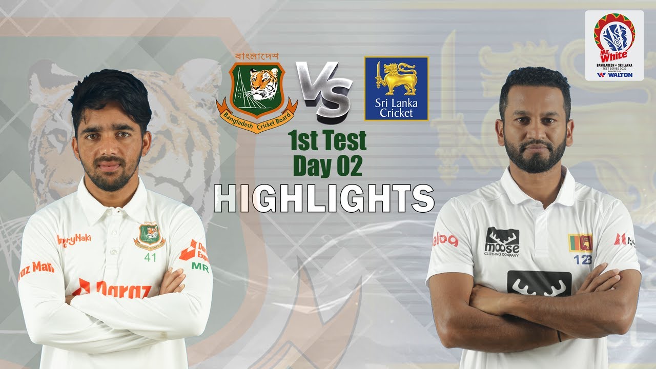 Download Bangladesh vs Sri Lanka Highlights || 1st Test || Day 2 || Sri Lanka tour of Bangladesh 2022