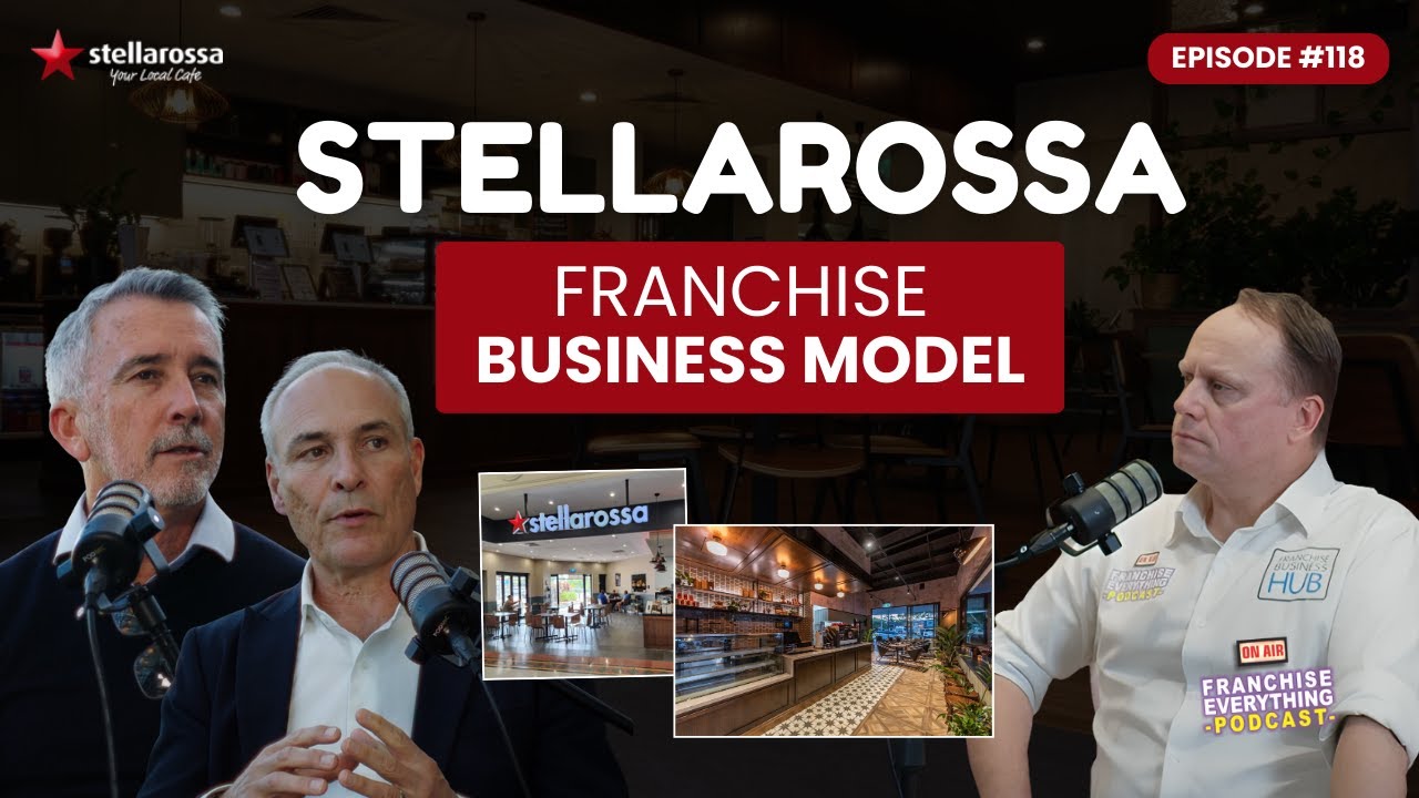 Ep118 The Stellarossa Franchise Business Model, with Phil Cronin & Darren Schultz, Co-Founders