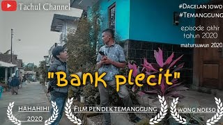 Download Lagu BANK PLECIT , FILM PENDEK TEMANGGUNG TERBARU. MP3 Download Lagu BANK PLECIT , FILM PENDEK TEMANGGUNG TERBARU. MP3