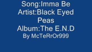 Black Eyed Peas- Imma Be- The E.N.D