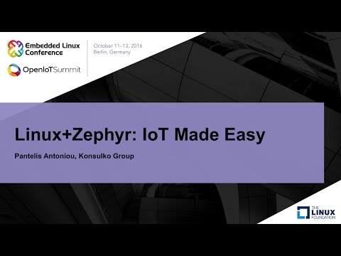 Linux+Zephyr: IoT Made Easy