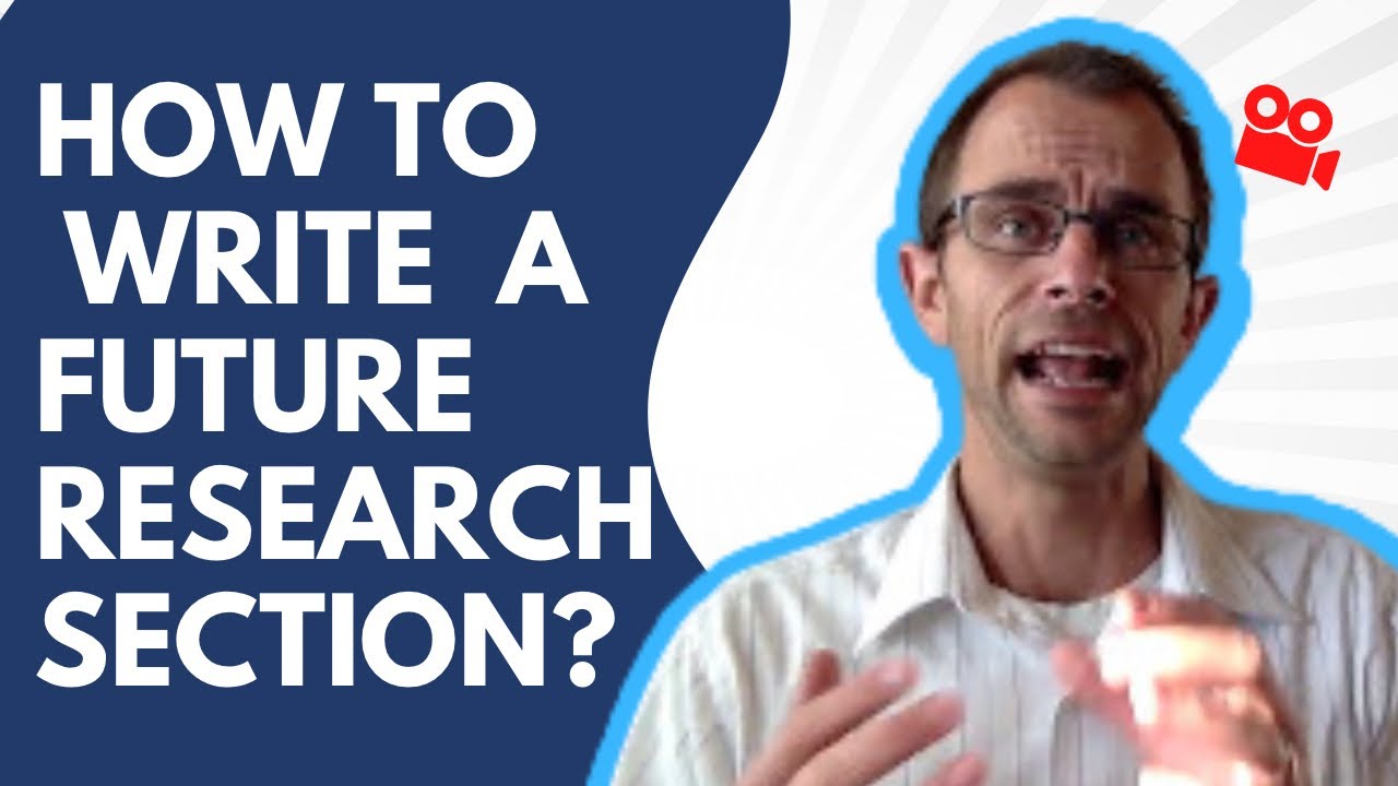 how to write future research
