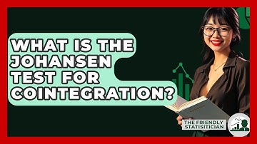 What Is The Johansen Test For Cointegration? - The Friendly Statistician