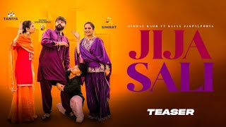 Jija Sali Teaser Simrat Kaur Ft. Sajan Jagpalpuria Taniya Kehar New Punjabi Song Teaser