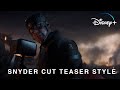 Avengers: Endgame | Zack Snyder’s Justice League Official Teaser Style