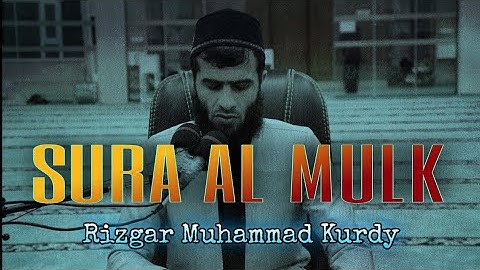 Сура Аль Мульк. (власть) Rizgar Muhammad Kurdy