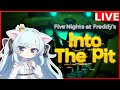 First time playing Five Night's at Freddy's Into the Pit! - Babiniku | バ美肉 vtuber