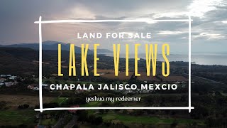 Land for Sale in Mexico with Lake View.  How to buy Land in Mexico.  Chapala Jalisco