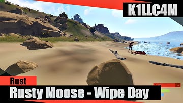 Rusty Moose Chronicle - Wipe Day | Rust
