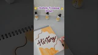 History Frontpage Design #shorts #viralshorts #frontpage #handmade #art #viral #trending