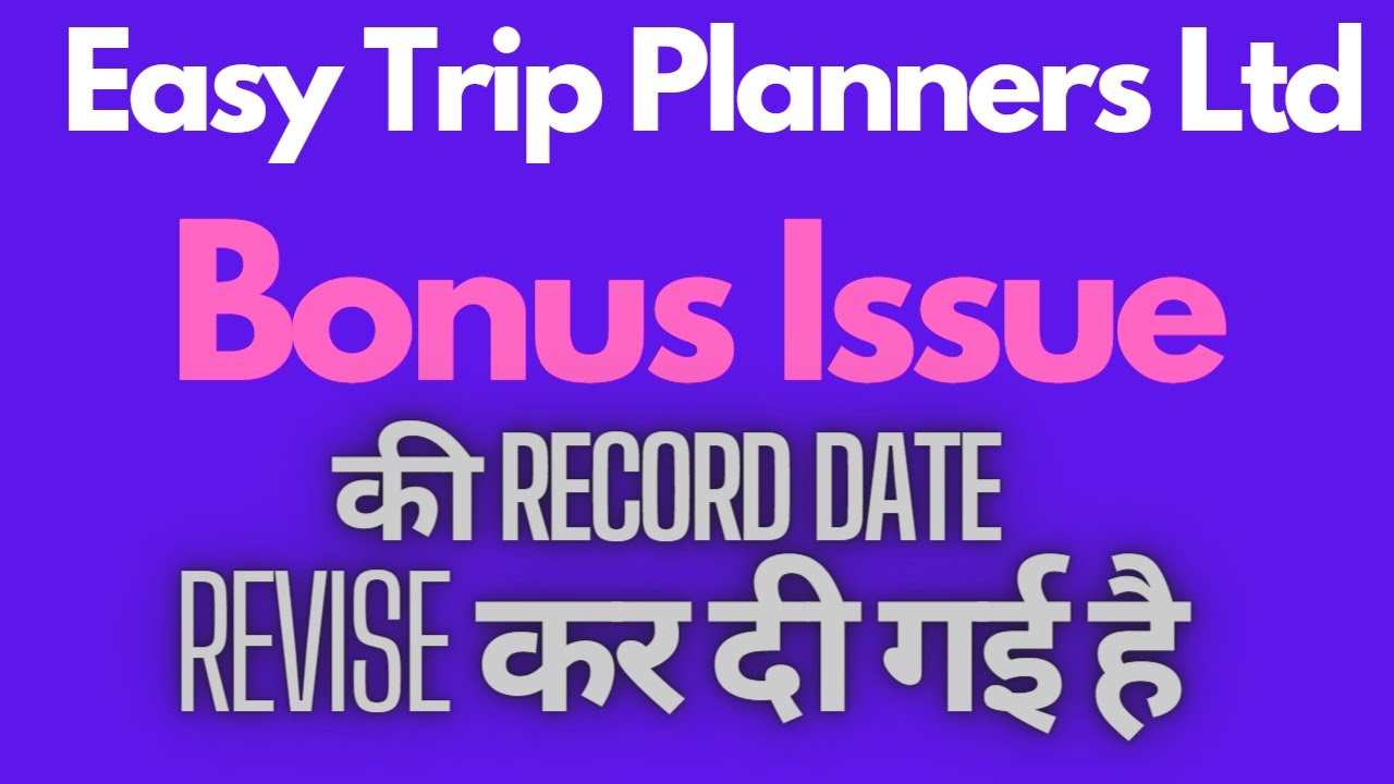 easy trip planners bonus shares credit date